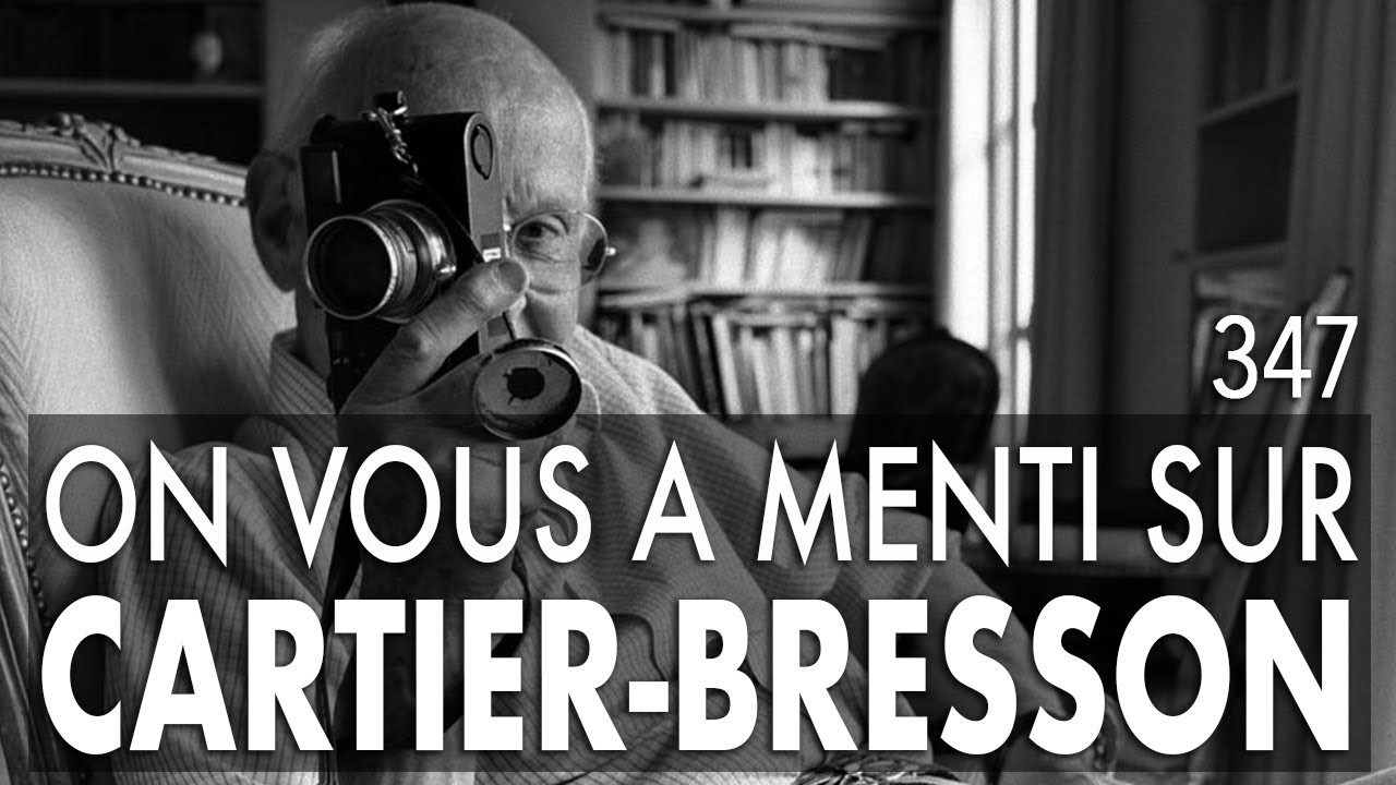 Tout sur Henri Cartier-Bresson [