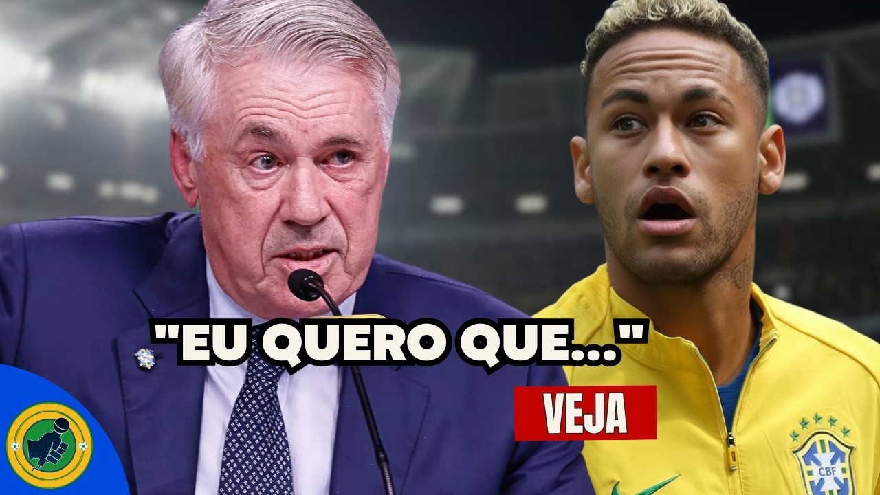 🚨 OLHA ISSO! ANCELOTTI CRAVA CONDIÇÃO PRA NEYMAR JOGAR A COPA