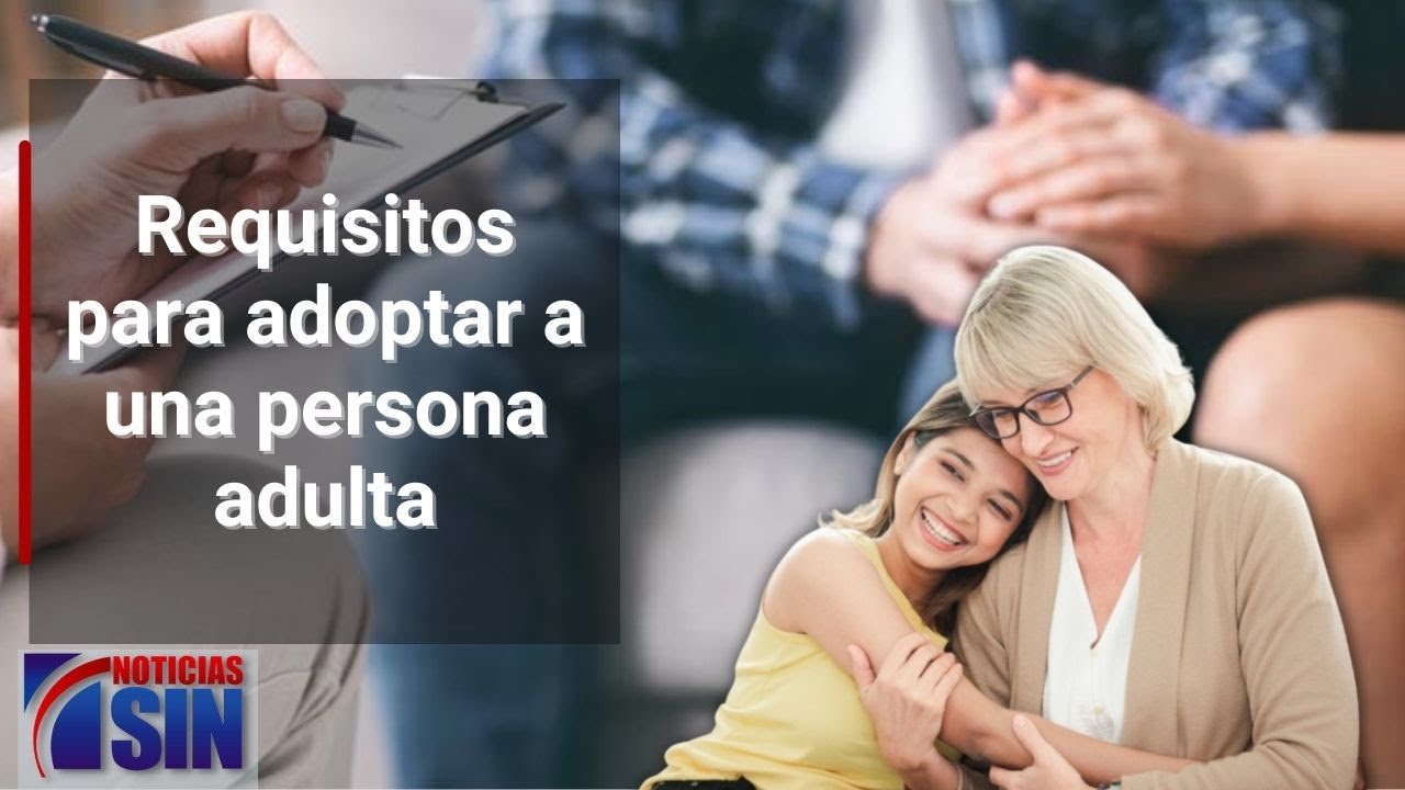 En RD la adopción de una persona adulta es posible