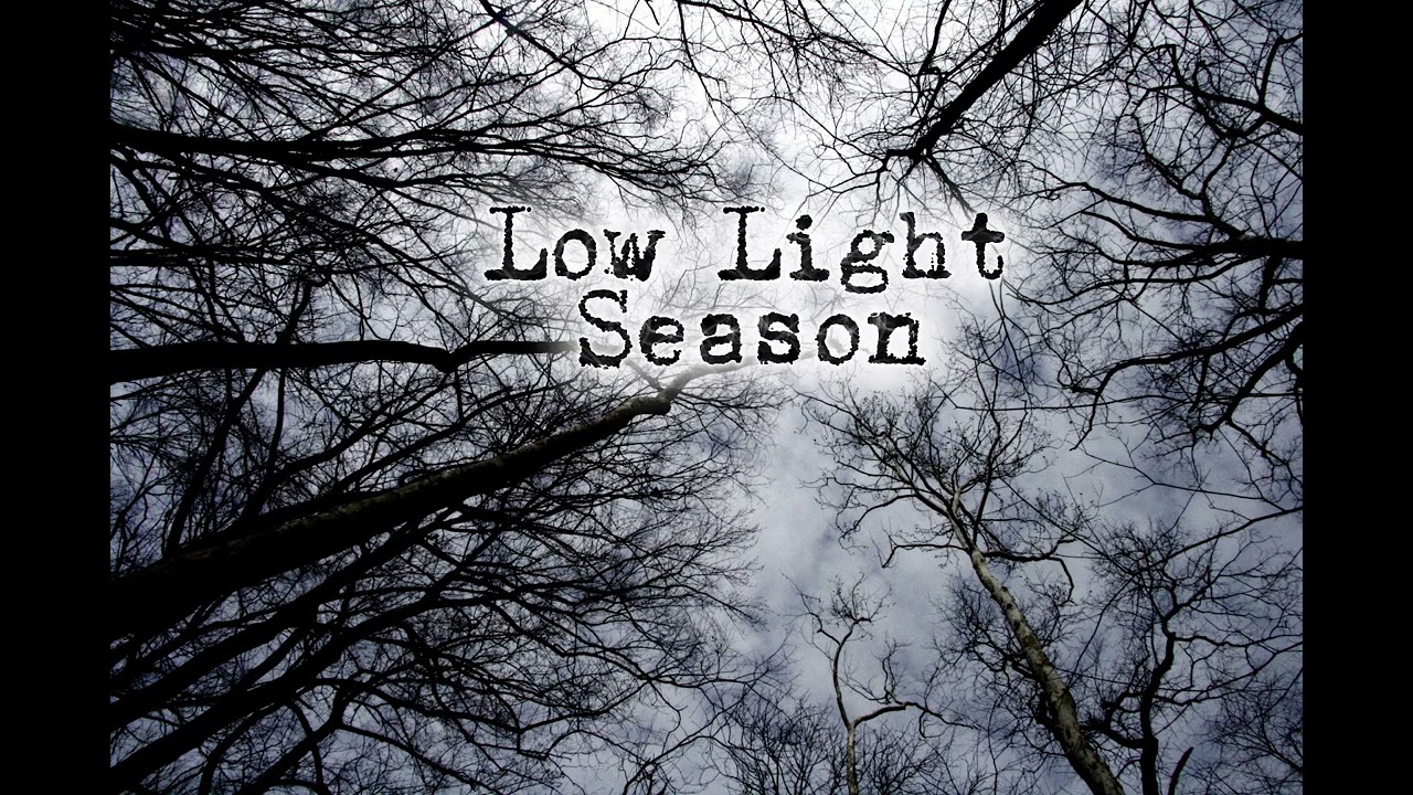Low Light Season 