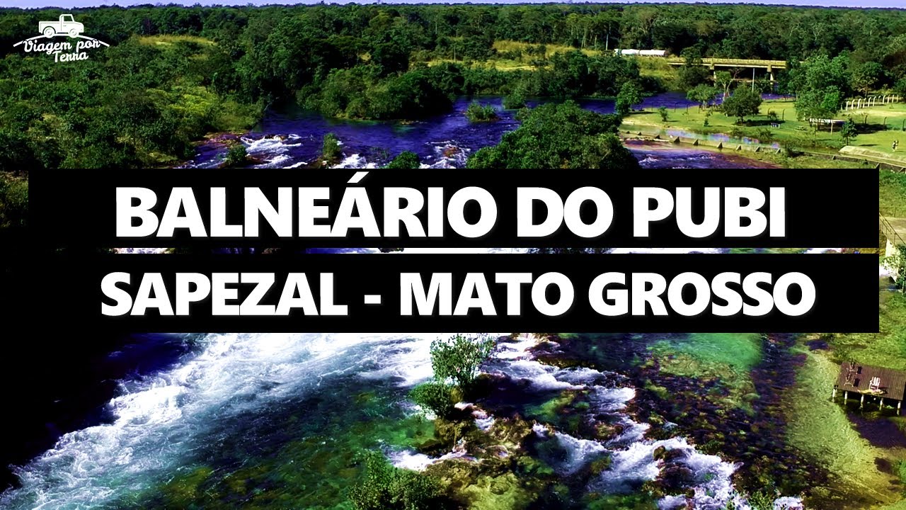 BALNEÁRIO DO PUBI - SAPEZAL MATO GROSSO