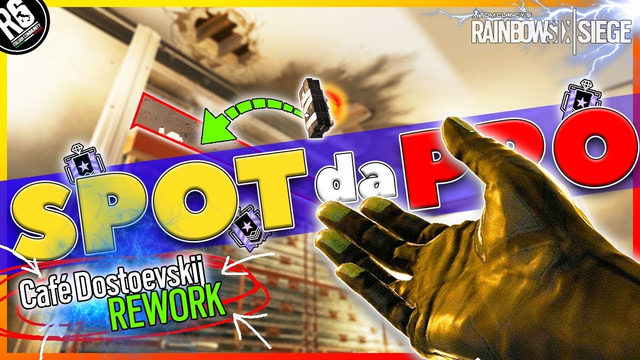 SPOT DA PRO - KAFE DOSTOYEVSKY dopo il REWORK! [Rainbow Six Siege ITA]