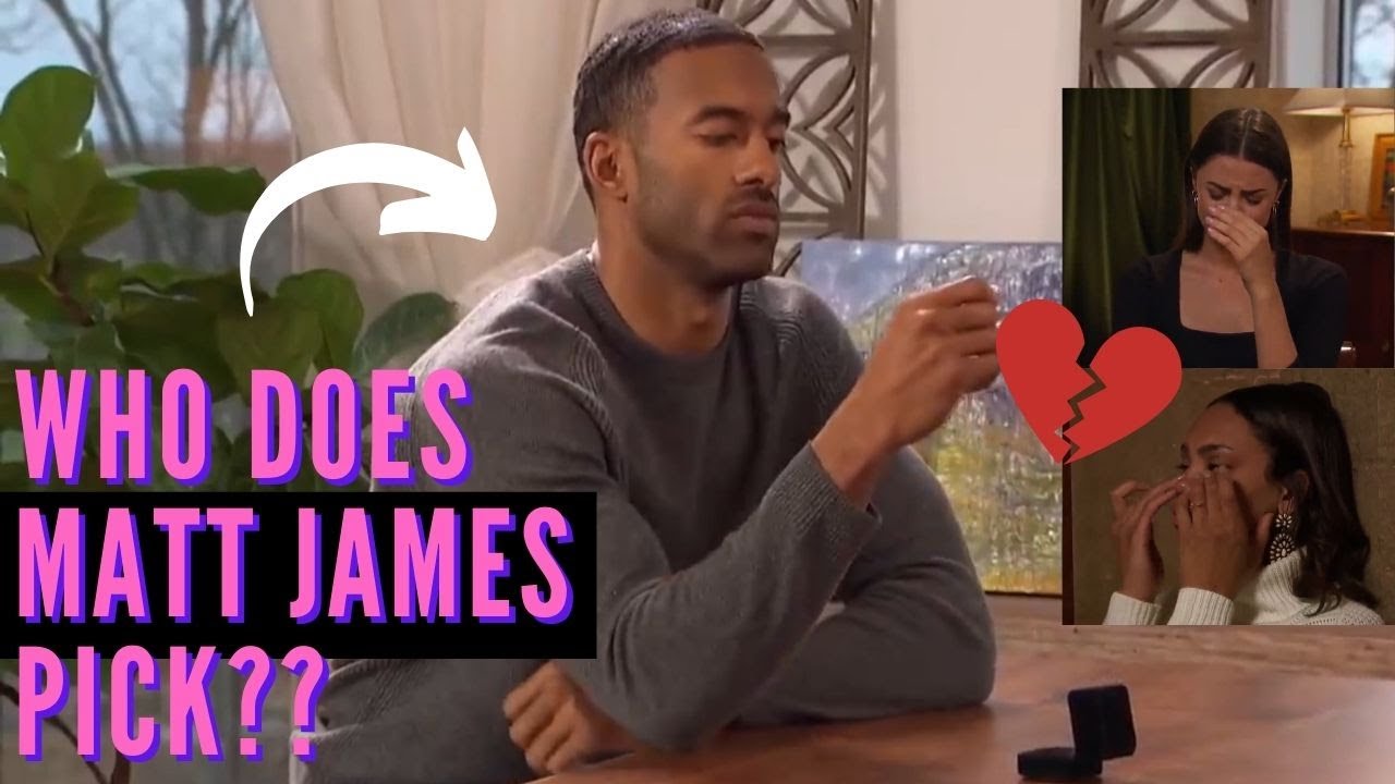 Watch This BEFORE The Bachelor Final Rose | Who Does Matt James Pick and Why? (SPOILERS)