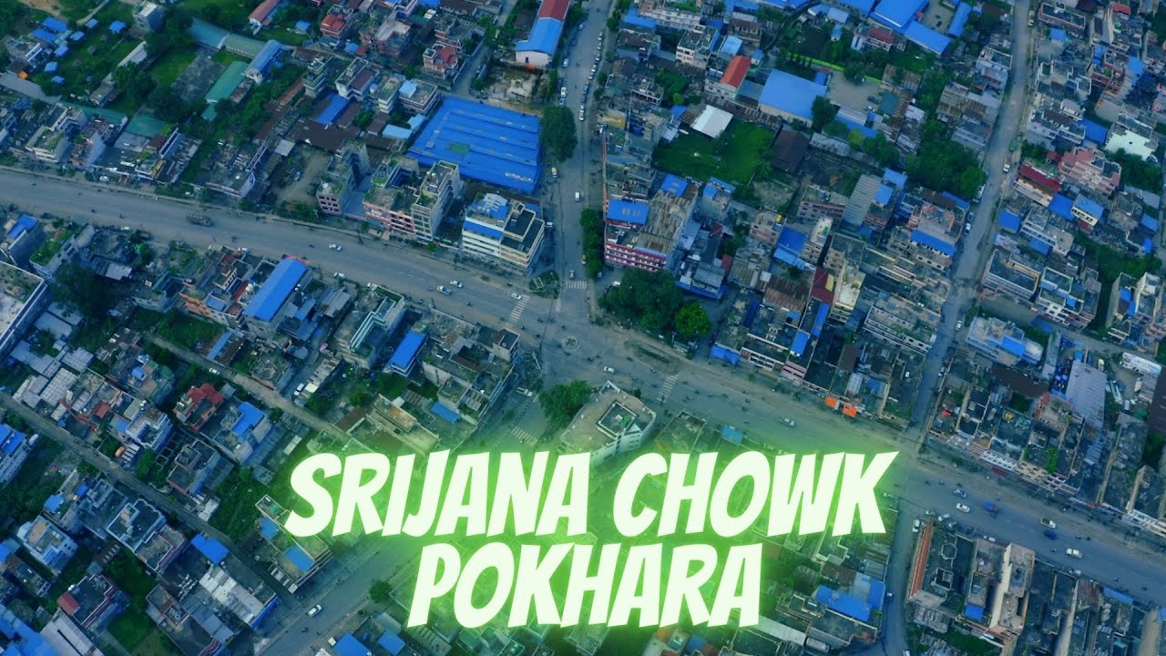 Srijana Chowk Pokhara Drone video