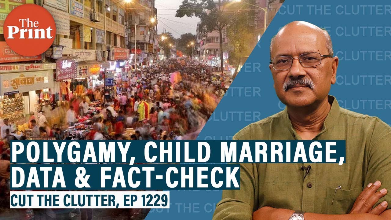 Polygamy, child marriage, Uniform Civil Code checked with data for Hindus & Muslims