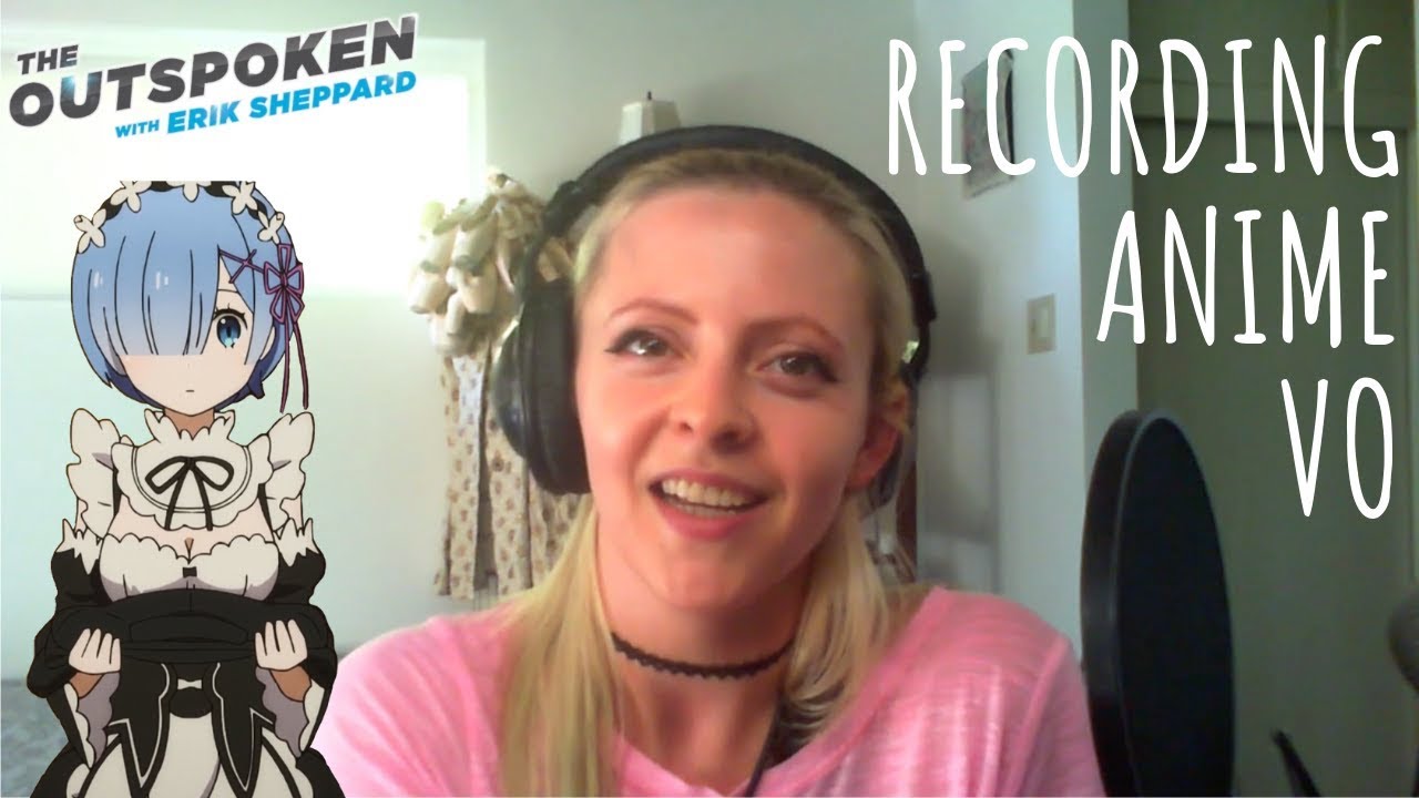 Outspoken Clips: How to Record Anime Voiceover