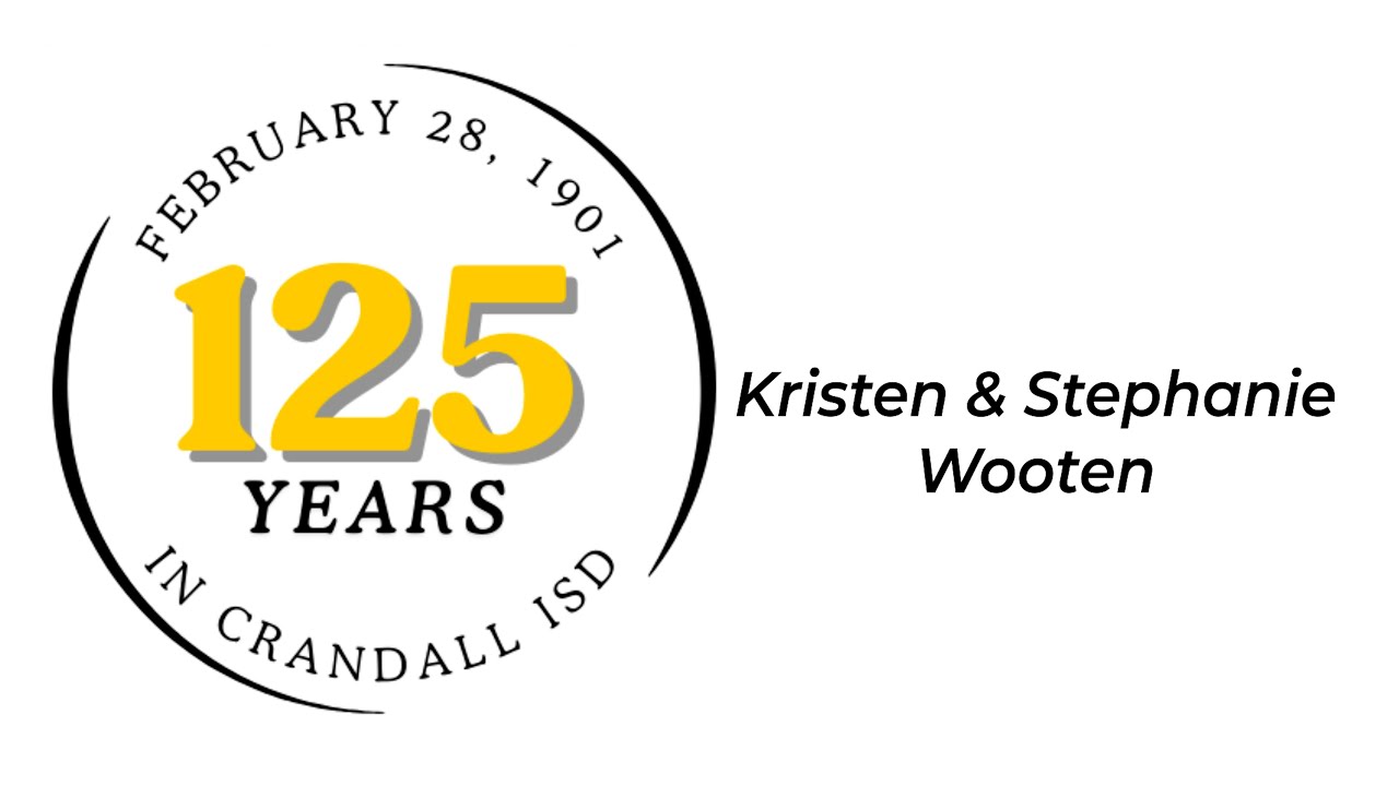 Celebrating 125 Years with Kristen and Stephanie Wooten
