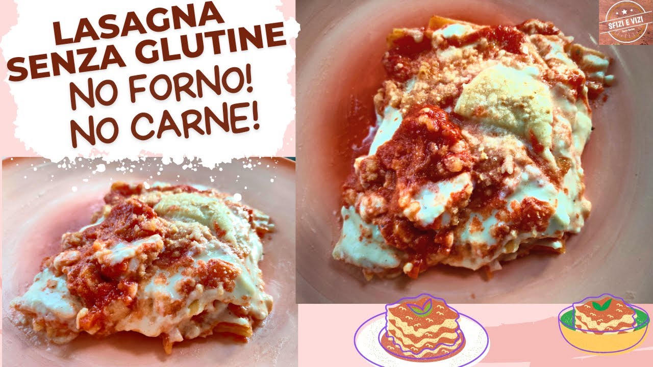 Lasagna Senza Glutine in padella! No Carne!