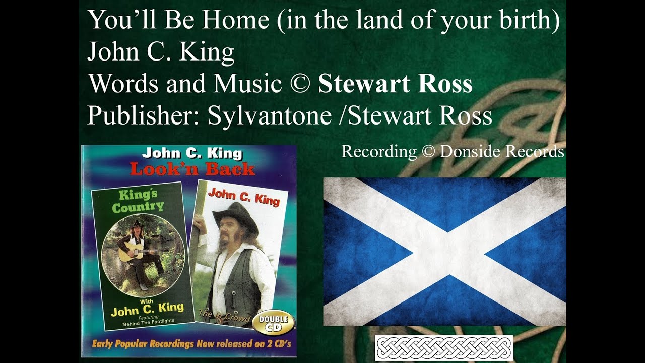 You'll Be Home - John C. King (Stewart Ross Song)