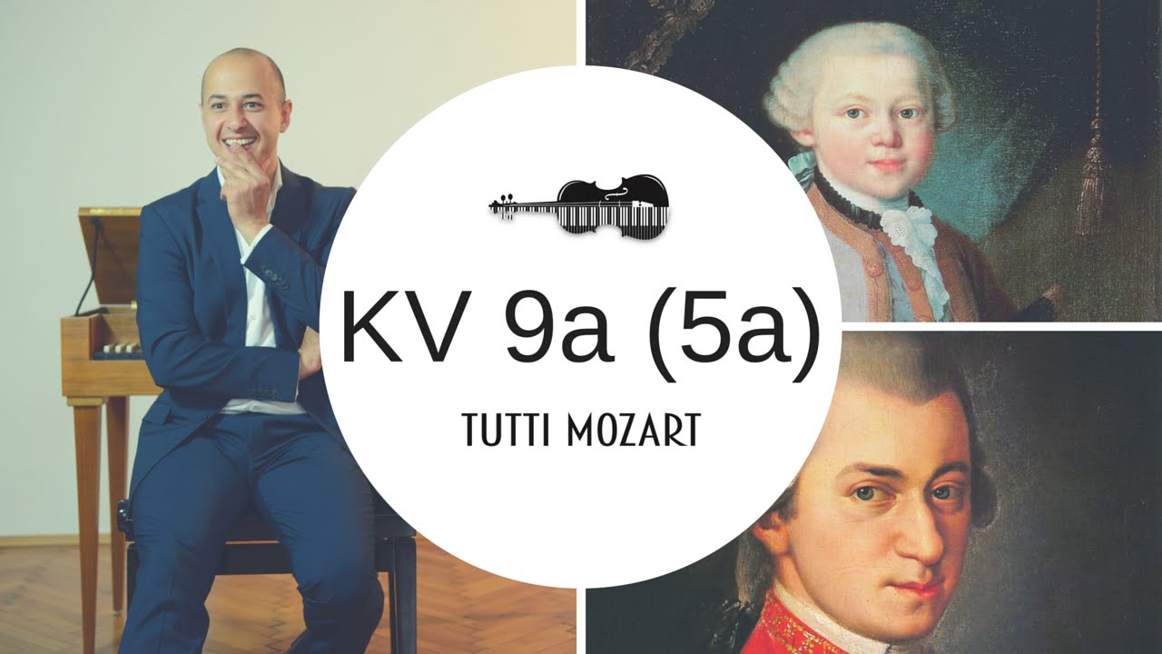 Tutti Mozart - KV 9a (5a)