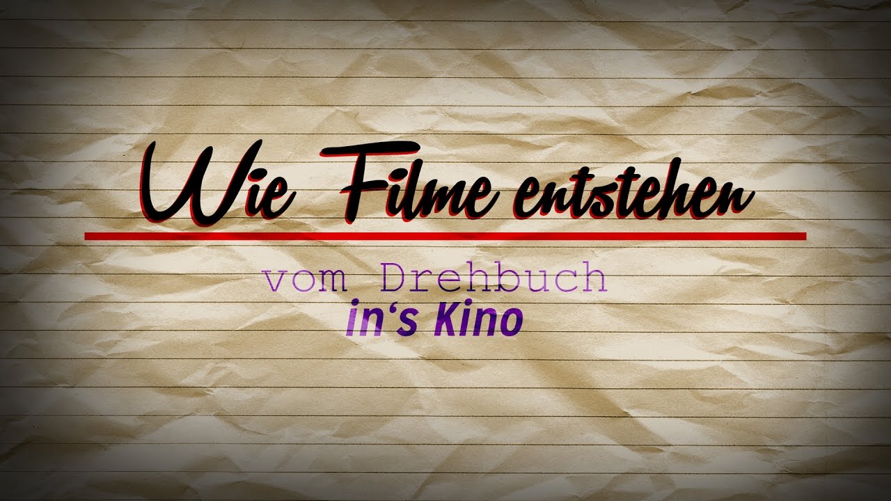 Wie Filme entstehen - Vom Drehbuch bis zum Kino | Marius Scholz