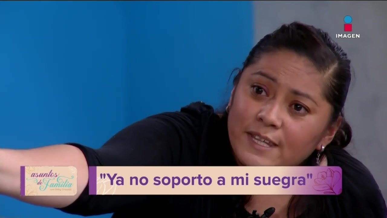 'Ya no soporto a mi suegra' | Asuntos de familia | Programa 28 de junio