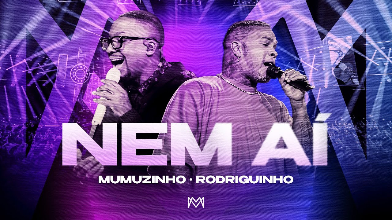 Mumuzinho, Rodriguinho - Nem A&iacute;  (CONECTADO - AO VIVO)