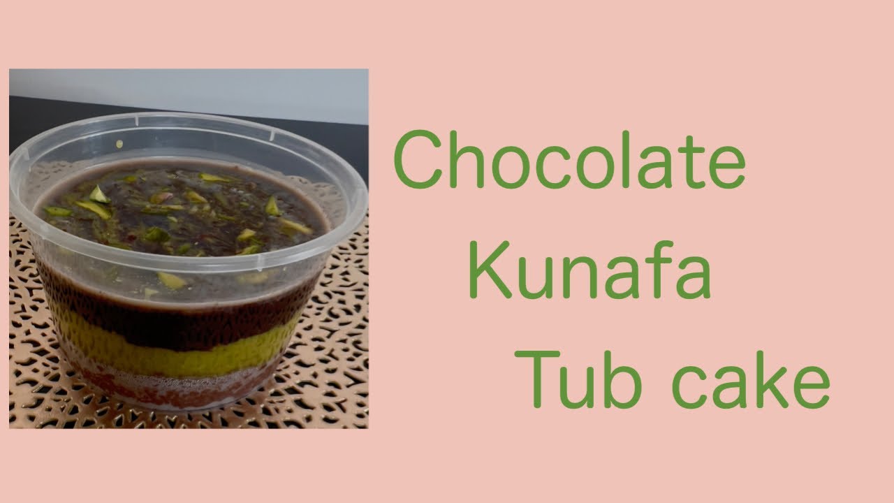 Viral Chocolate Kunafa Tub Cake | Kunafa Pistachio Cake |Dubai Viral Kunafa Cake