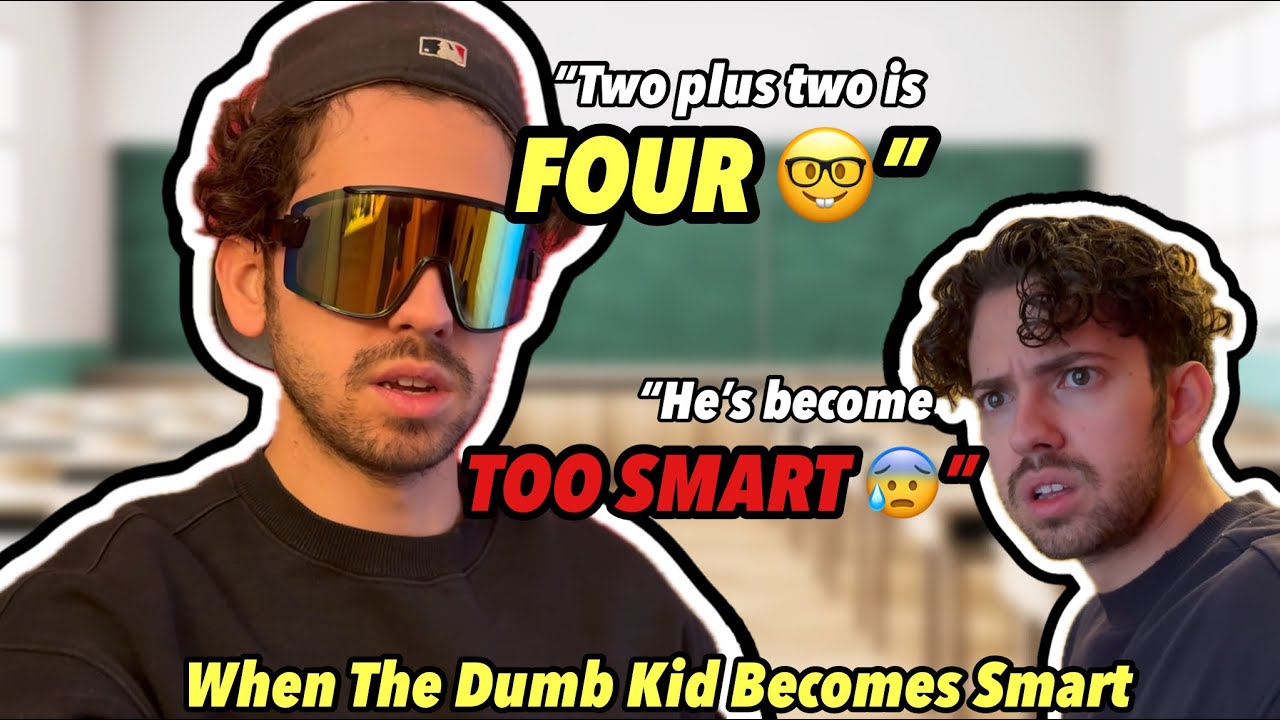 When The Dumb Kid Becomes Smart