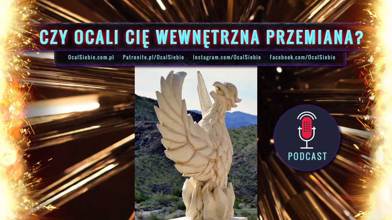 Czy ocali Cię wewnętrzna przemiana?