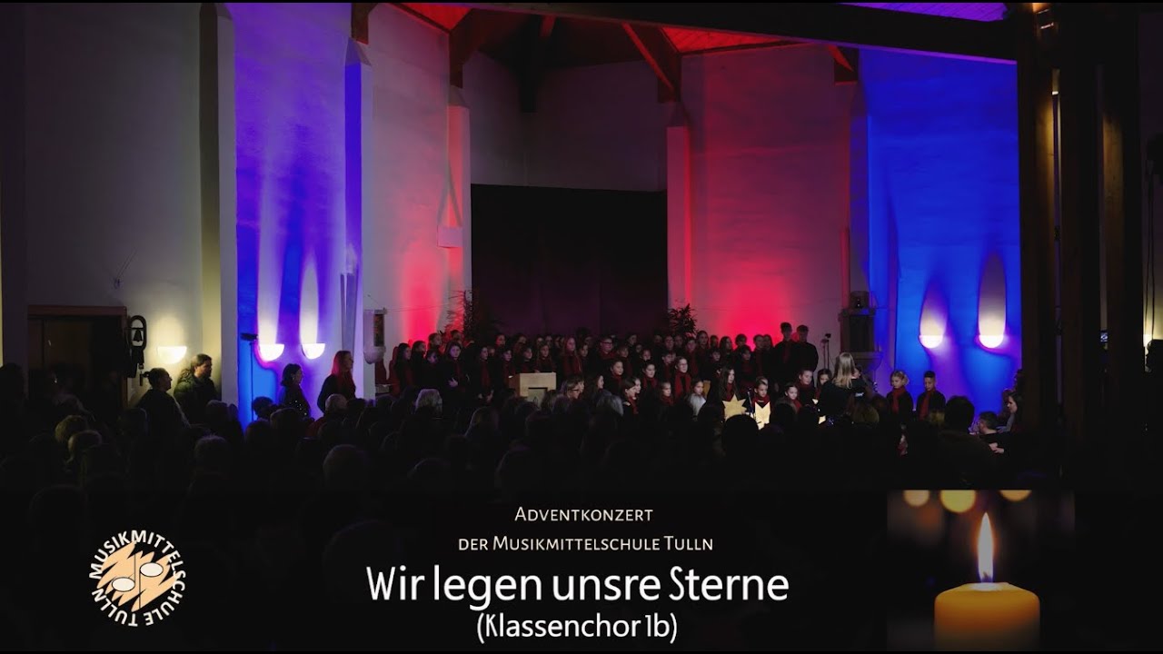 Wir legen unsre Sterne - 1b Musikmittelschule Tulln - Adventkonzert 2024