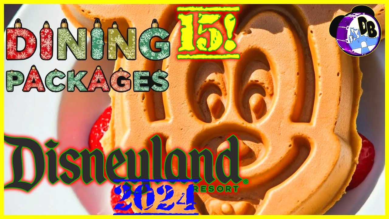 Holiday Dining Packages at Disneyland Resort 2024 🎄
