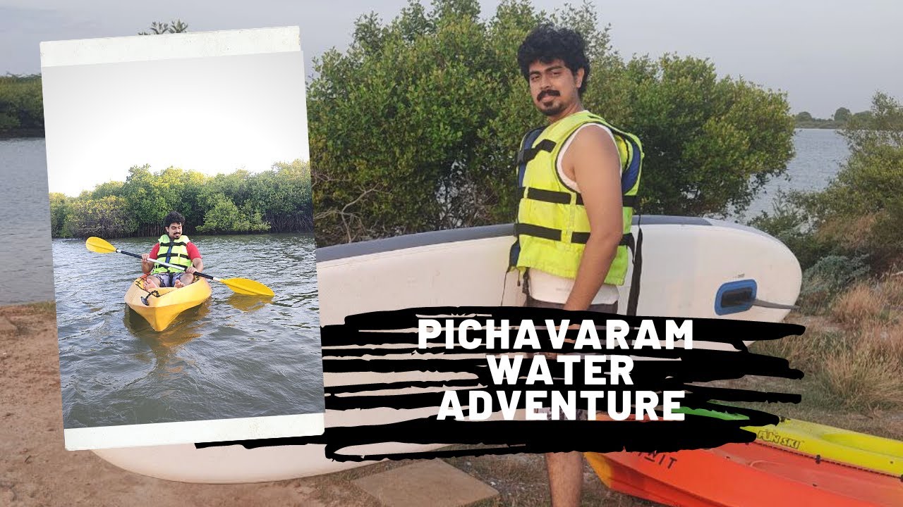 Pichavaram - Camping | Kayaking | Stand-up Paddle