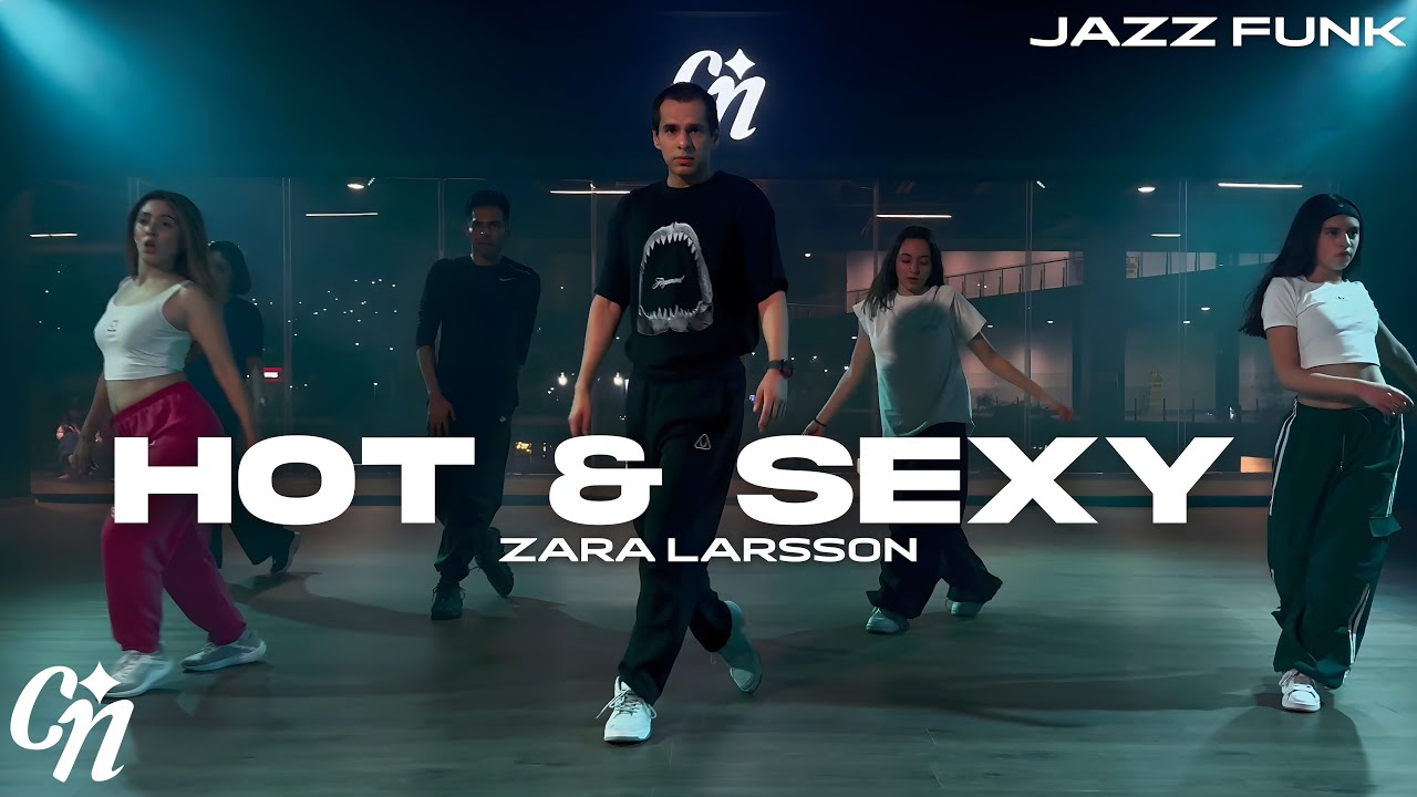 ZARA LARSSON- ‘HOT & SEXY’ | Diego Jiménez JAZZ FUNK CLASS