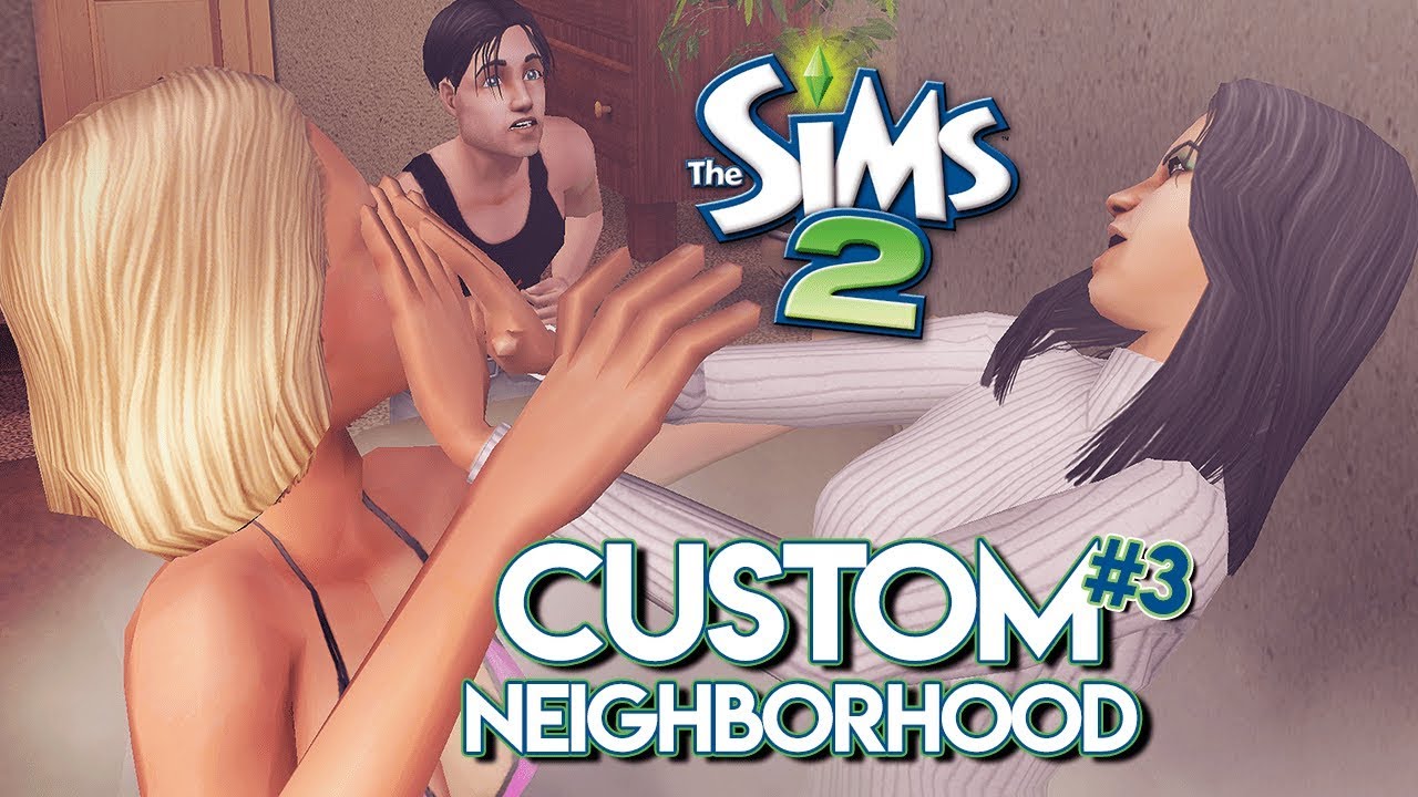 MY BEST FRIEND'S EX STOLE MY BOYFRIEND! | The Sims 2 Custom Neighborhood #3