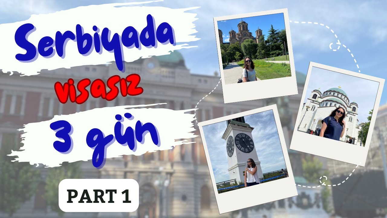 3 days in Serbia Vlog | Serbiyada 3 gün Vlog - PART 1  #belgrade #serbia #travelvlog