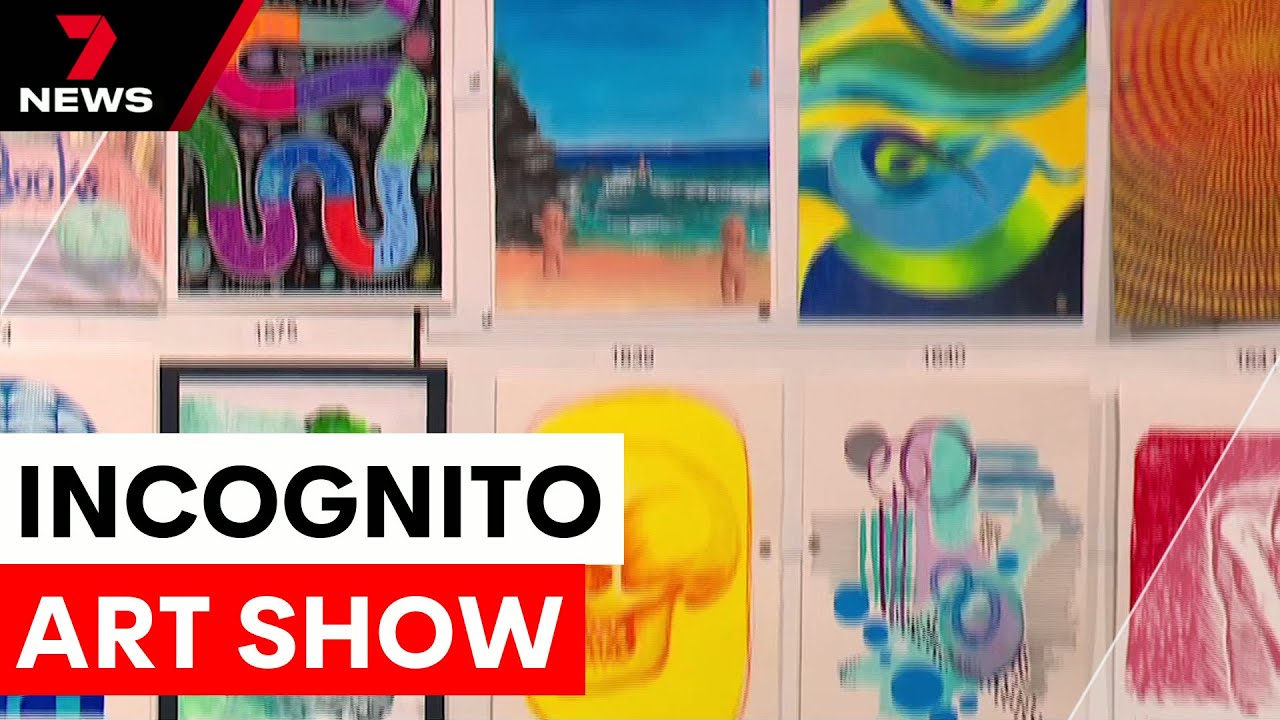 The incognito art show: where anyone can buy a masterpiece | 7NEWS