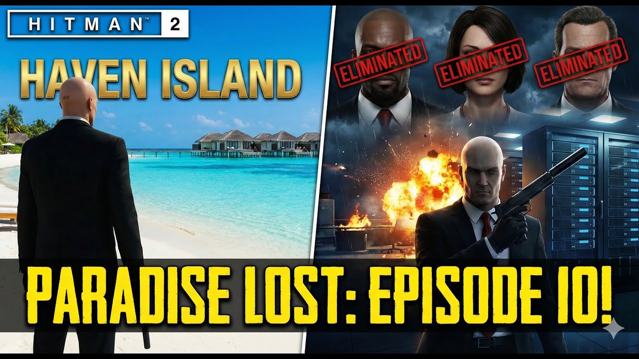I Went to an Island for Vacation and Left 3 Bodies || Hitman 2 || Episode - 10
