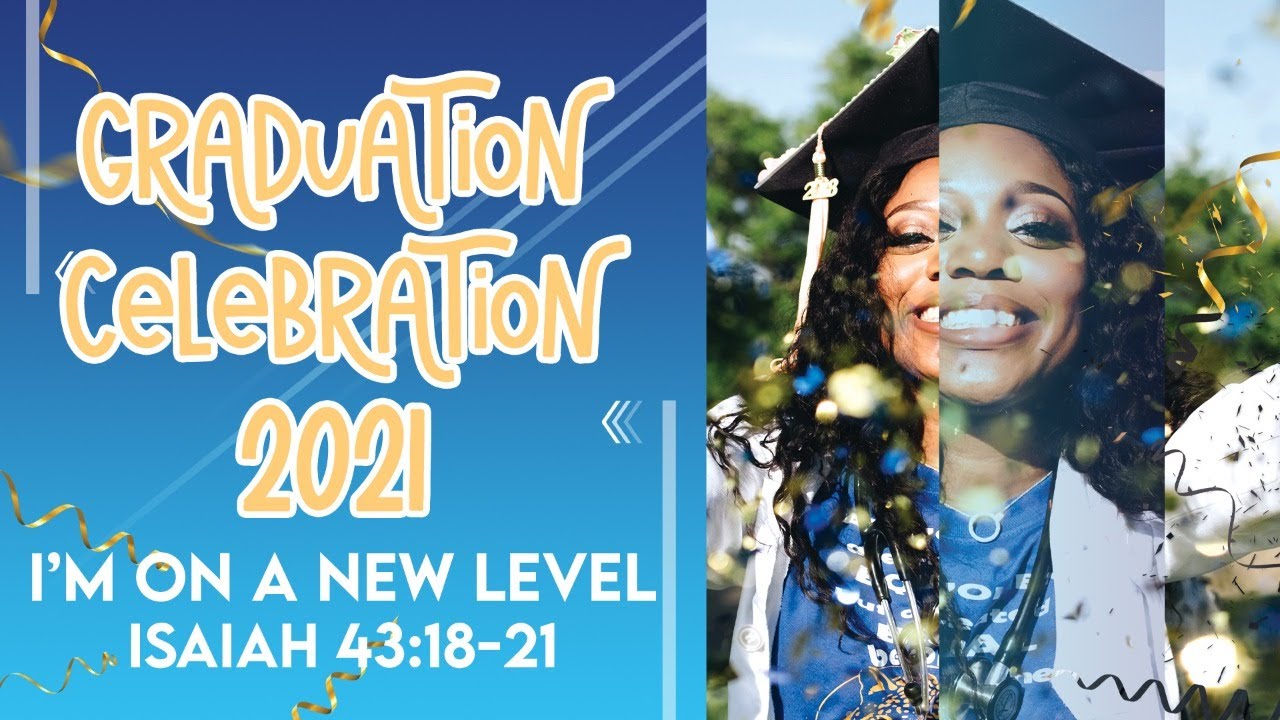Online Worship Service Graduation Celebration 2021