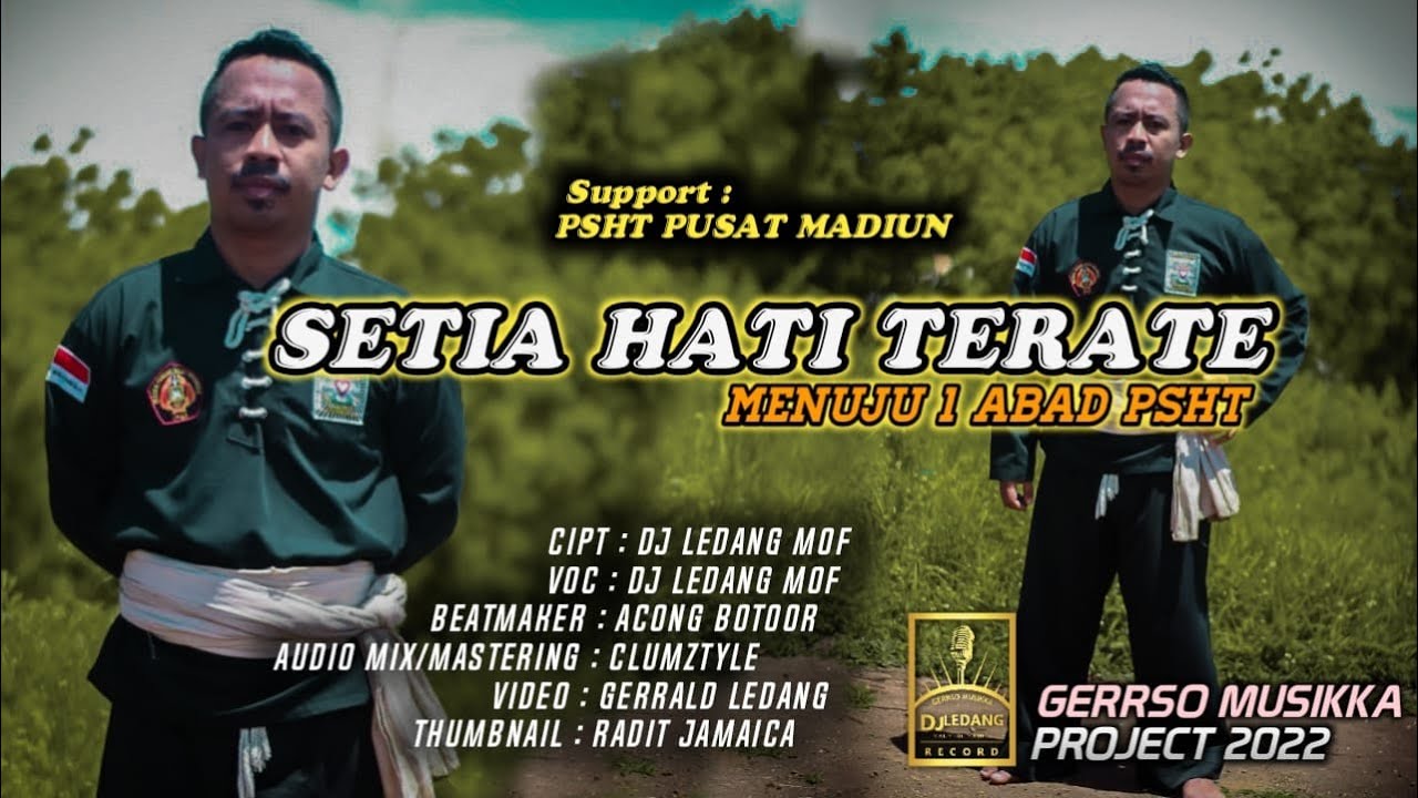 SETIA HATI TERATE - DJ LEDANG MOF - MENUJU 1 ABAD PSHT