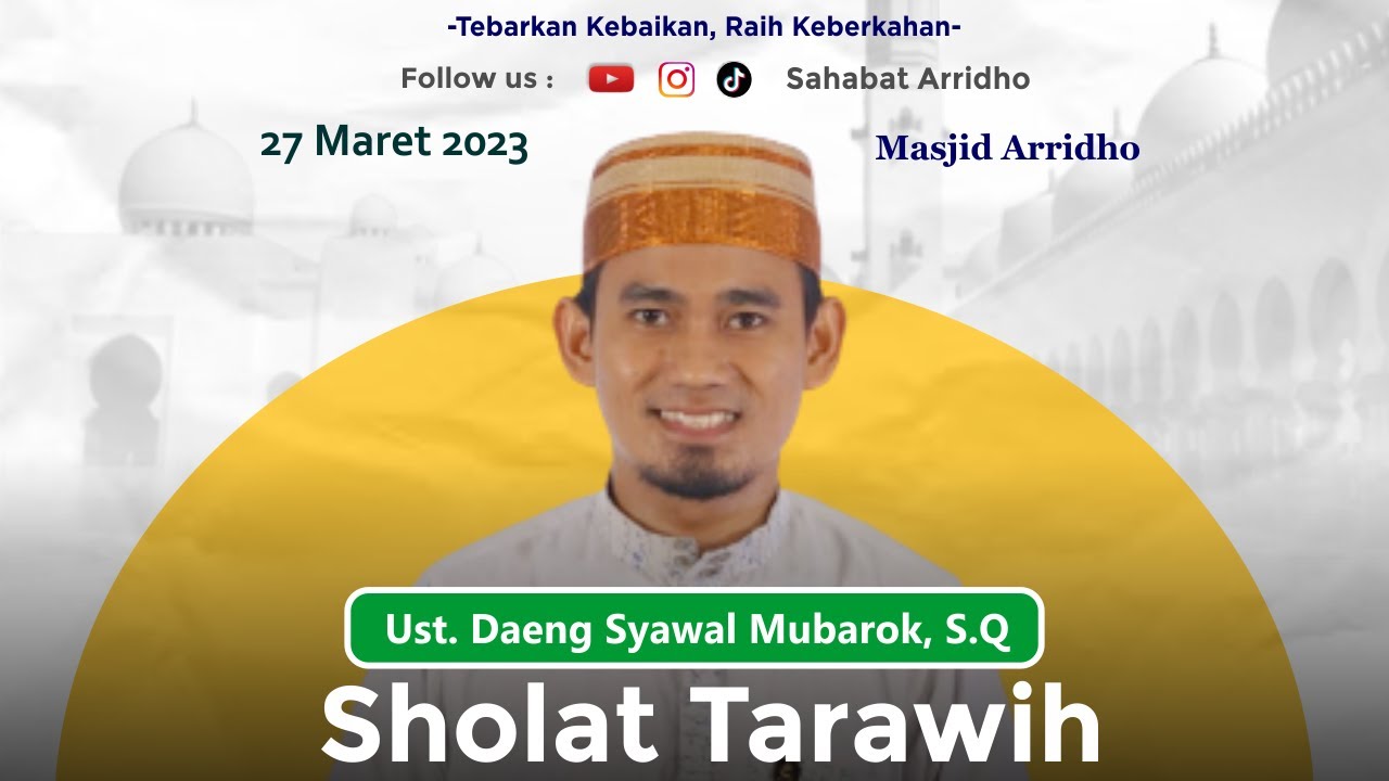 IMAM TARAWIH SUARA MERDU || Ust Daeng Syawal Mubarak, S.Q