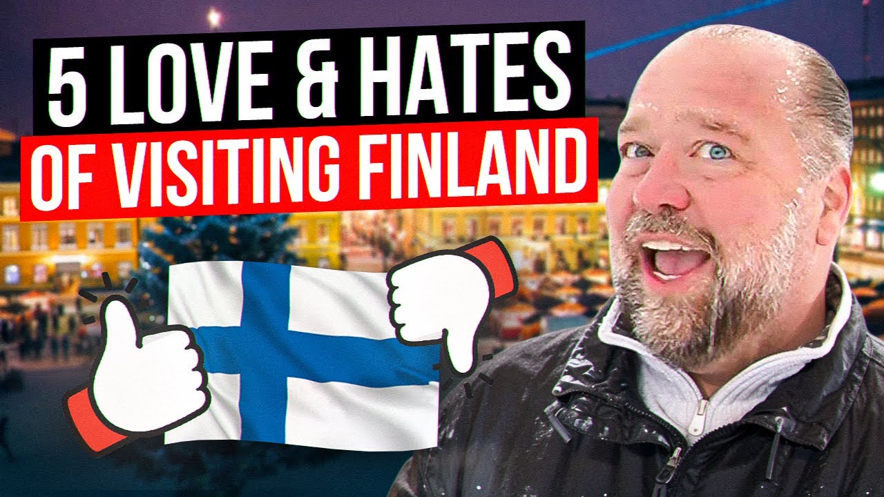 5 Love & Hates of Visiting Finland