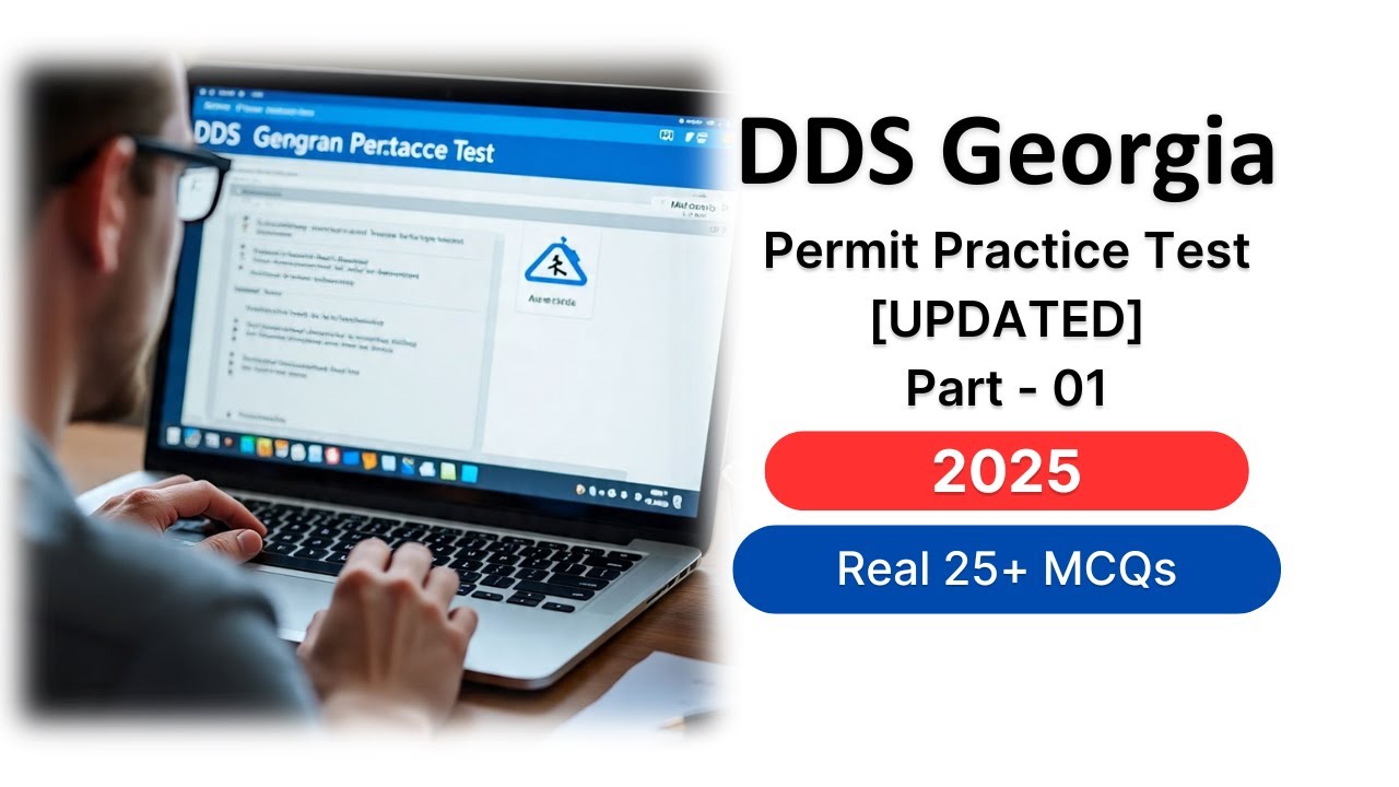 DDS Georgia Permit Practice Test 2025 [UPDATED] Real Questions and Answers