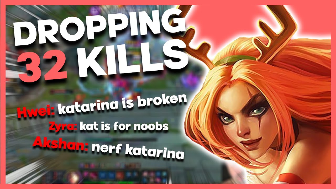 WHY EVERYONE HATES KATARINA *32 KILLS*