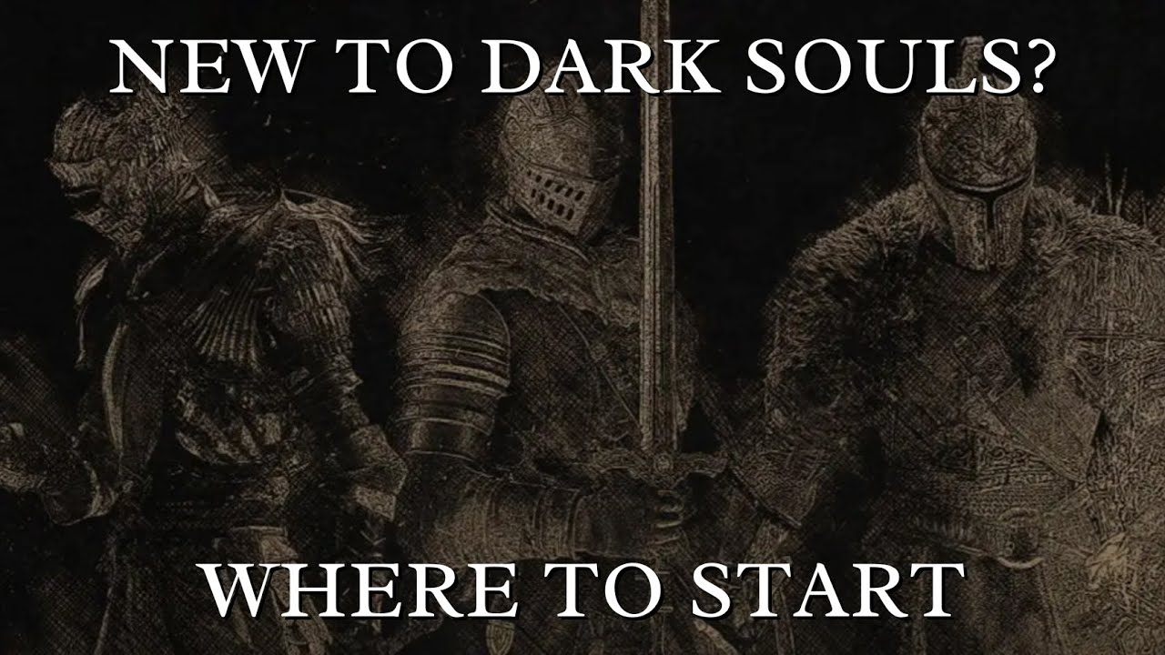 С какой части Dark Souls стоит начать?