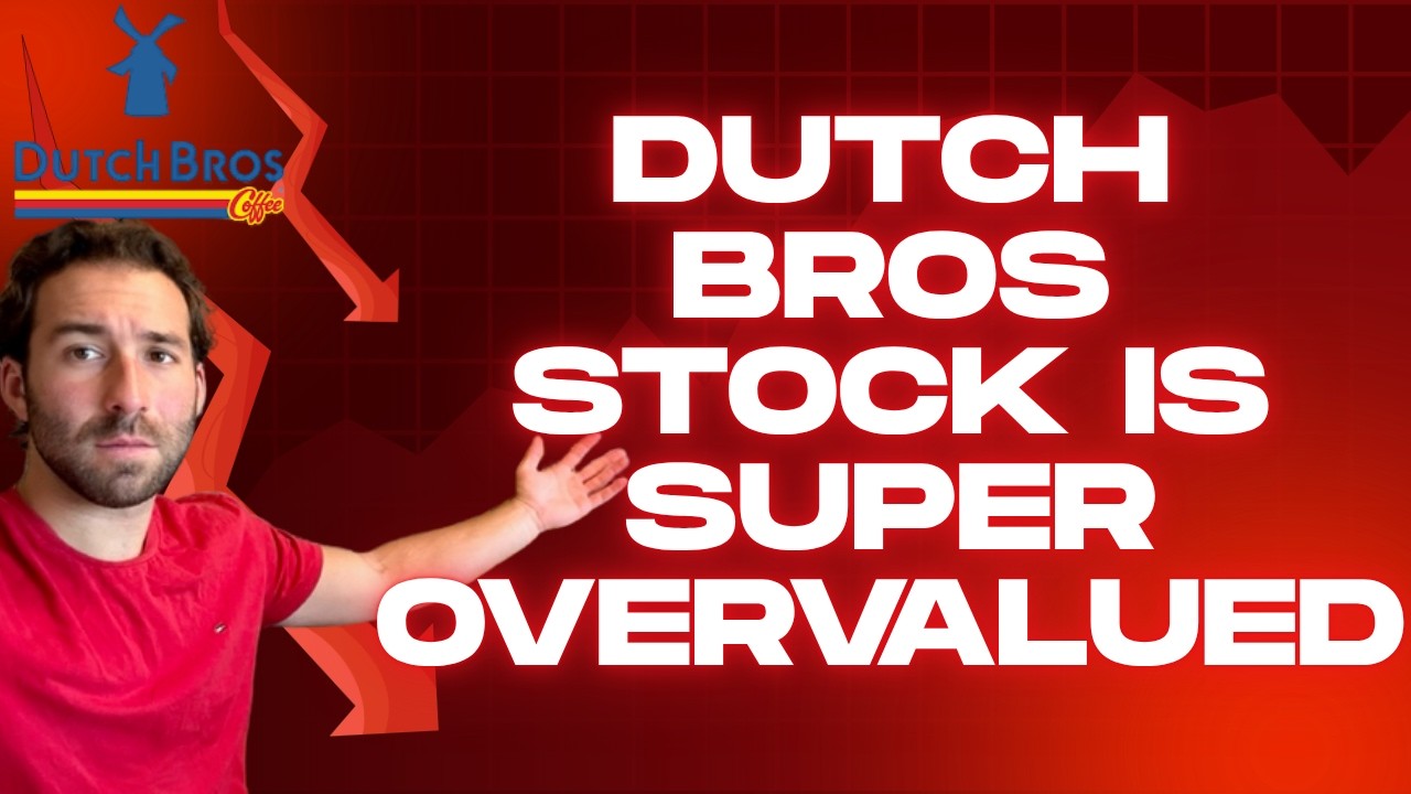 DUTCH BROS STOCK IS SUPER OVERVALUED!