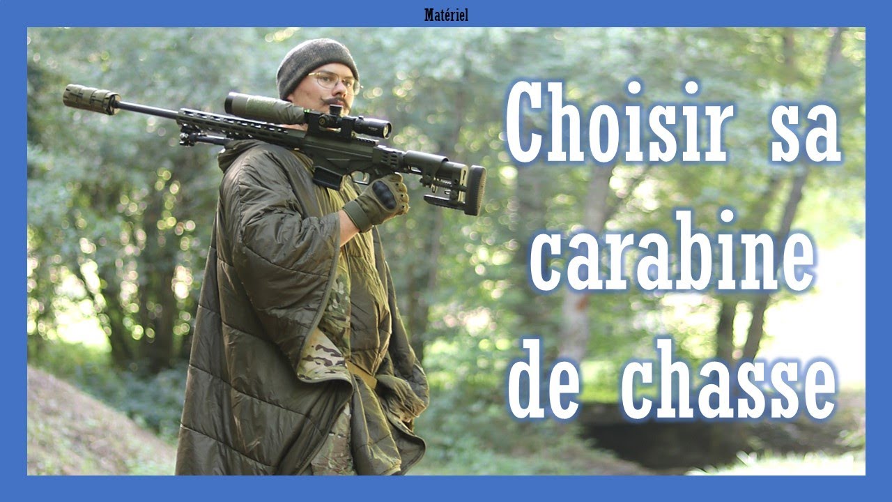 La meilleure carabine pour d&eacute;buter la chasse