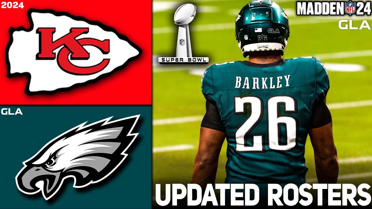 Eagles vs. Chiefs | Superbowl | 2024 - 2025 Updated Rosters | Madden 24 PS5 Simulation