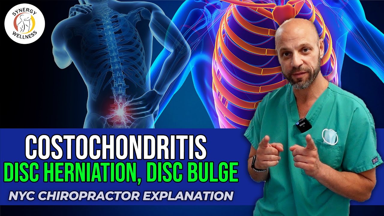 New York City Chiropractor Explains Costochondritis,Cervical Neck Disc Herniation, Lumbar Disc Bulge