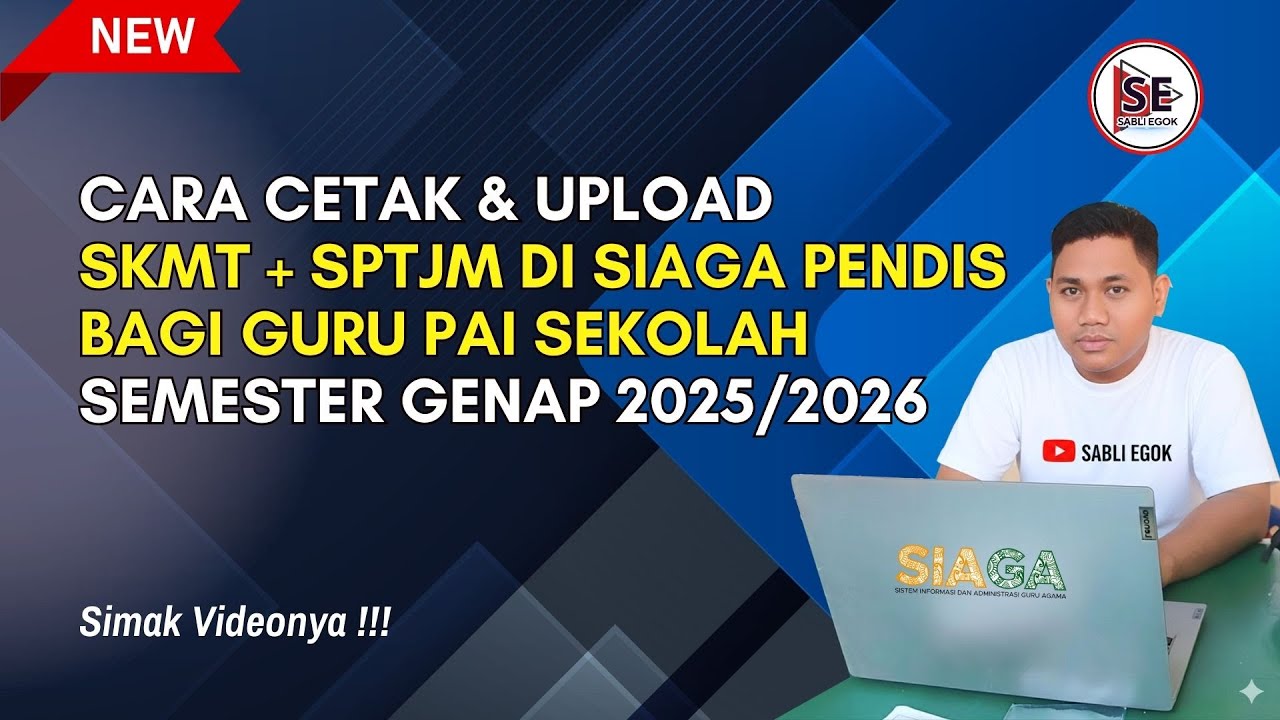 Cara Cetak & upload SKMT dan SPTJM di SIAGA PENDIS untuk guru PAI Sekolah Semester Genap 2025/2026.