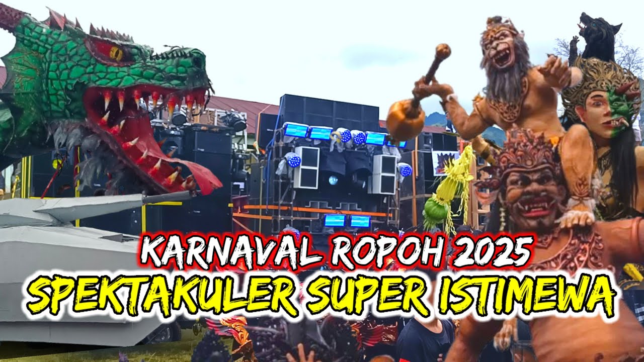 KARNAVAL ROPOH KEPIL WONOSOBO 2025, FULL VERSI SUPER SANGAT ISTIMEWA & MENAKJUBKAN