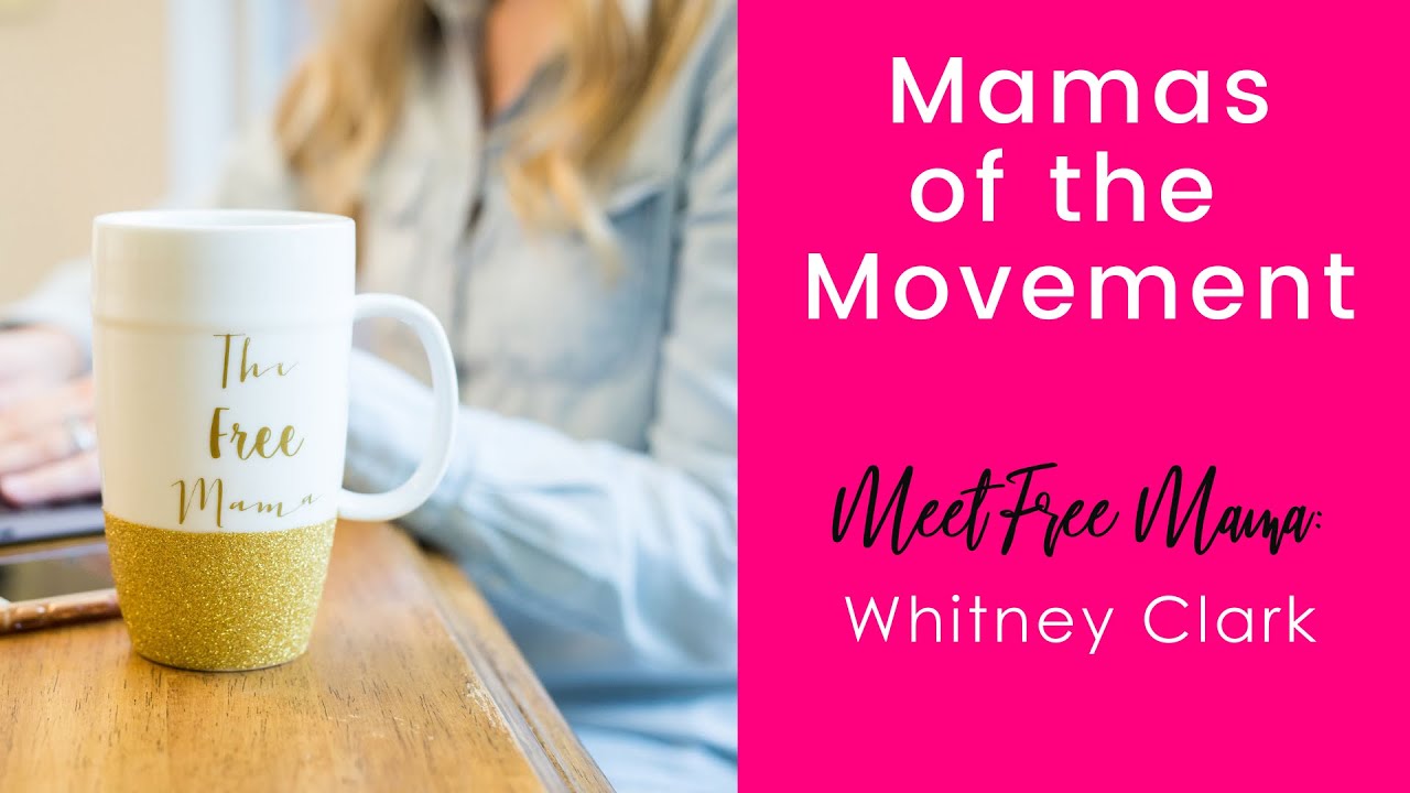 Is The Free Mama Movement Legit? Meet Free Mama Whitney Clark