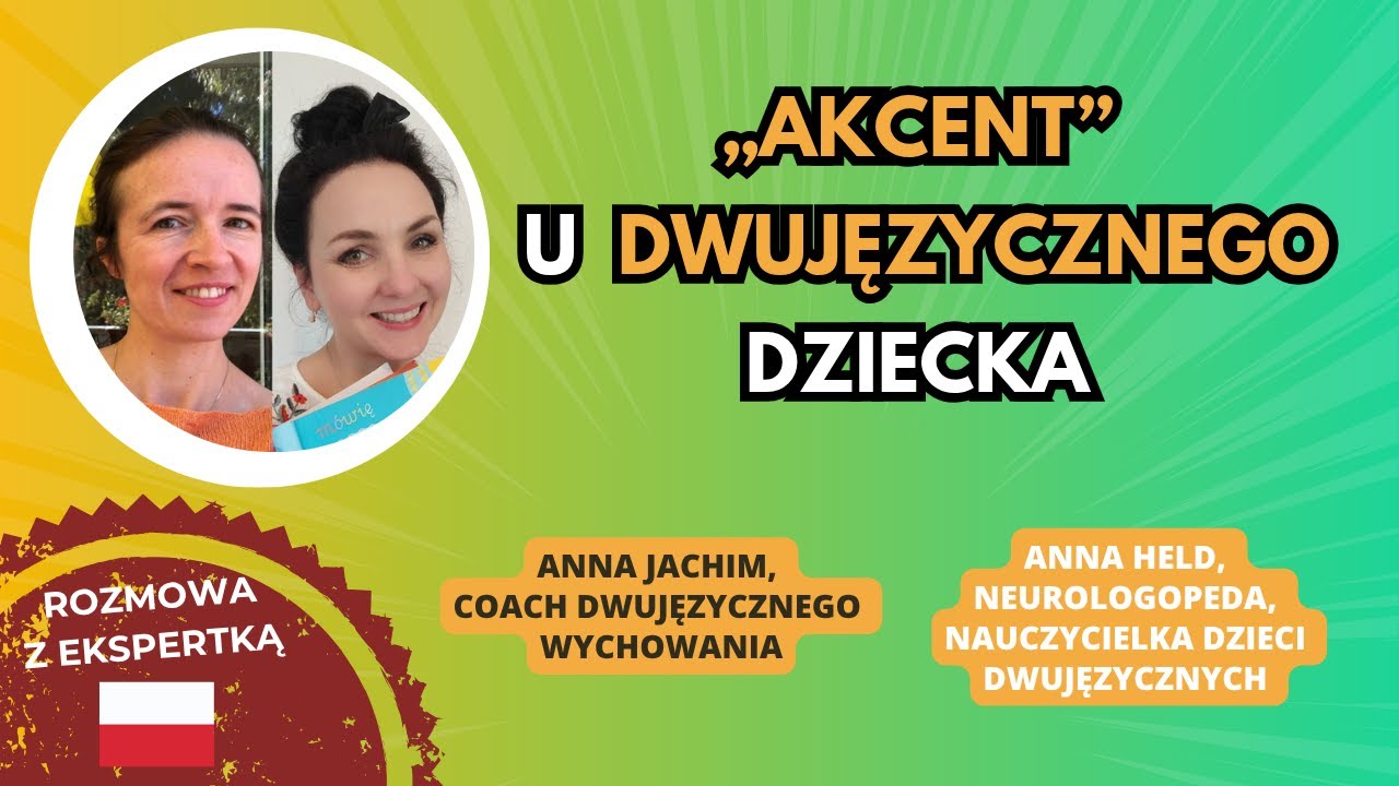 🌍 🇵🇱  AKCENT u DWUJĘZYCZNEGO dziecka #akcent #dwujęzyczność