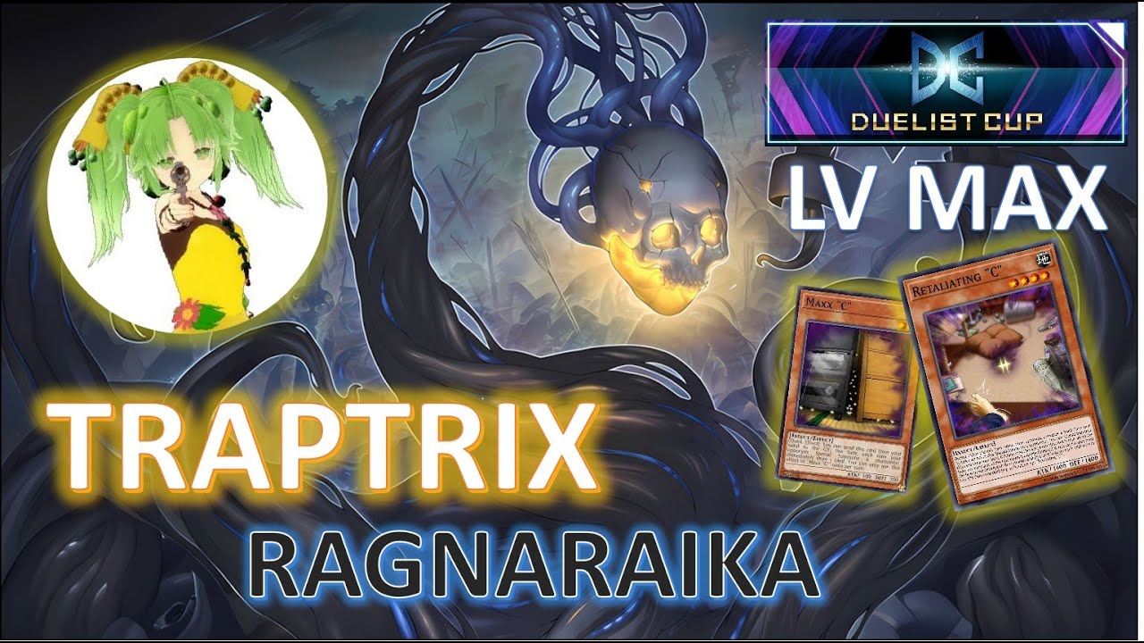 TRAPTRIX 2025| RAGNARAIKA ENGINE| DUELIST CUP DECEMBER 2025 - LV MAX