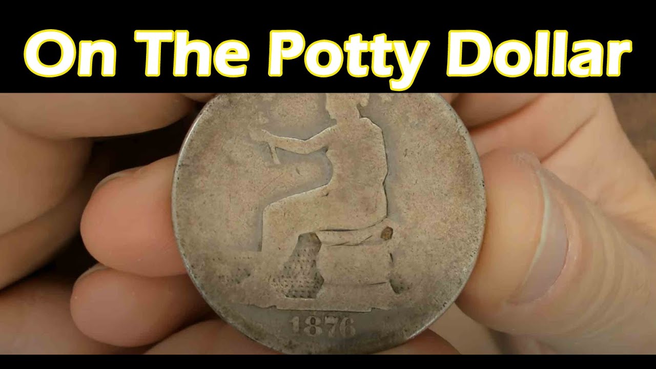 On The Potty Dollar! How Much Is It Worth? Damaged Trade Dollar