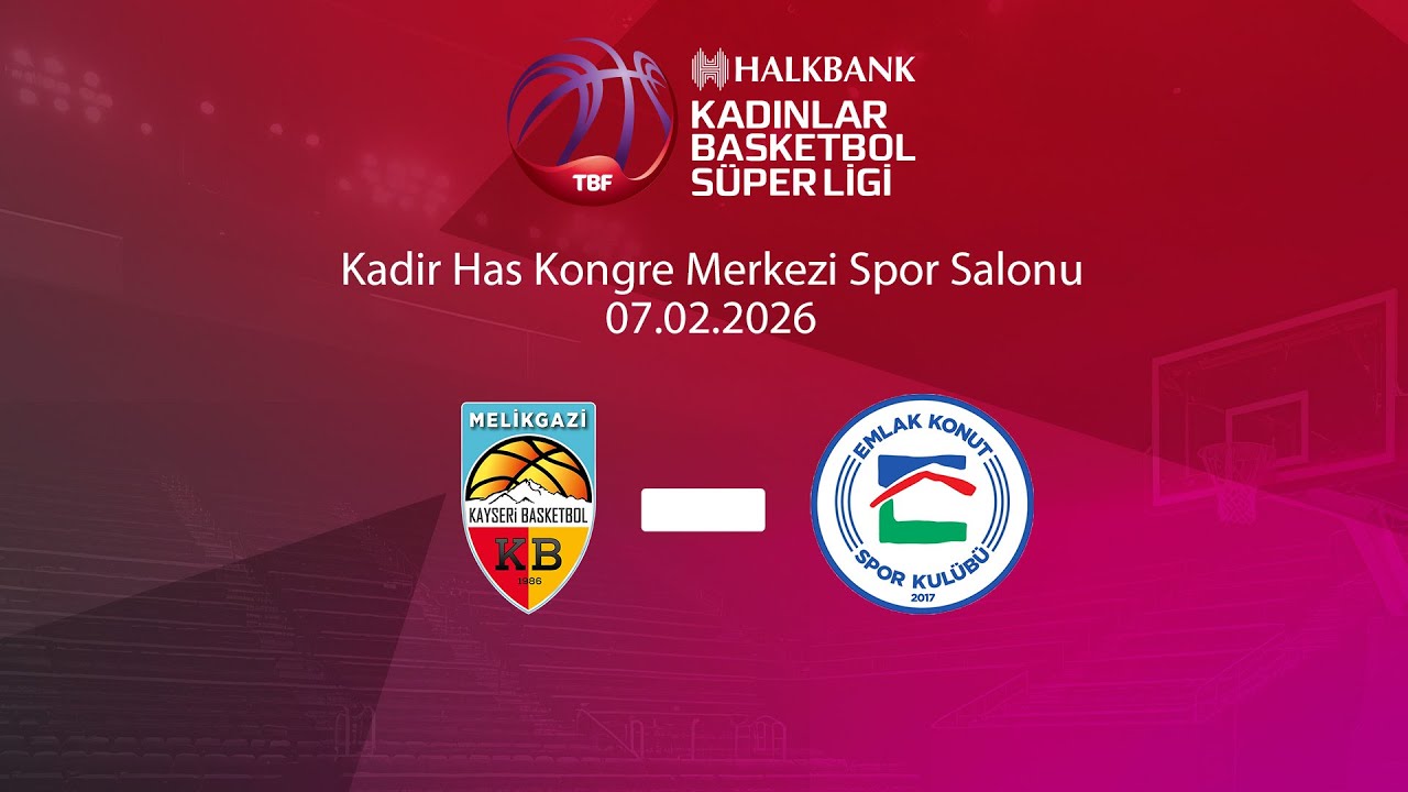 Melikgazi Kayseri Basketbol – Emlak Konut Halkbank Kadınlar Basketbol Süper Ligi 19.Hafta