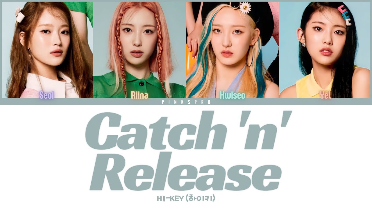 H1-KEY (하이키) Catch &lsquo;n&rsquo; Release [Color Coded Lyrics | Rom | Han | Eng]
