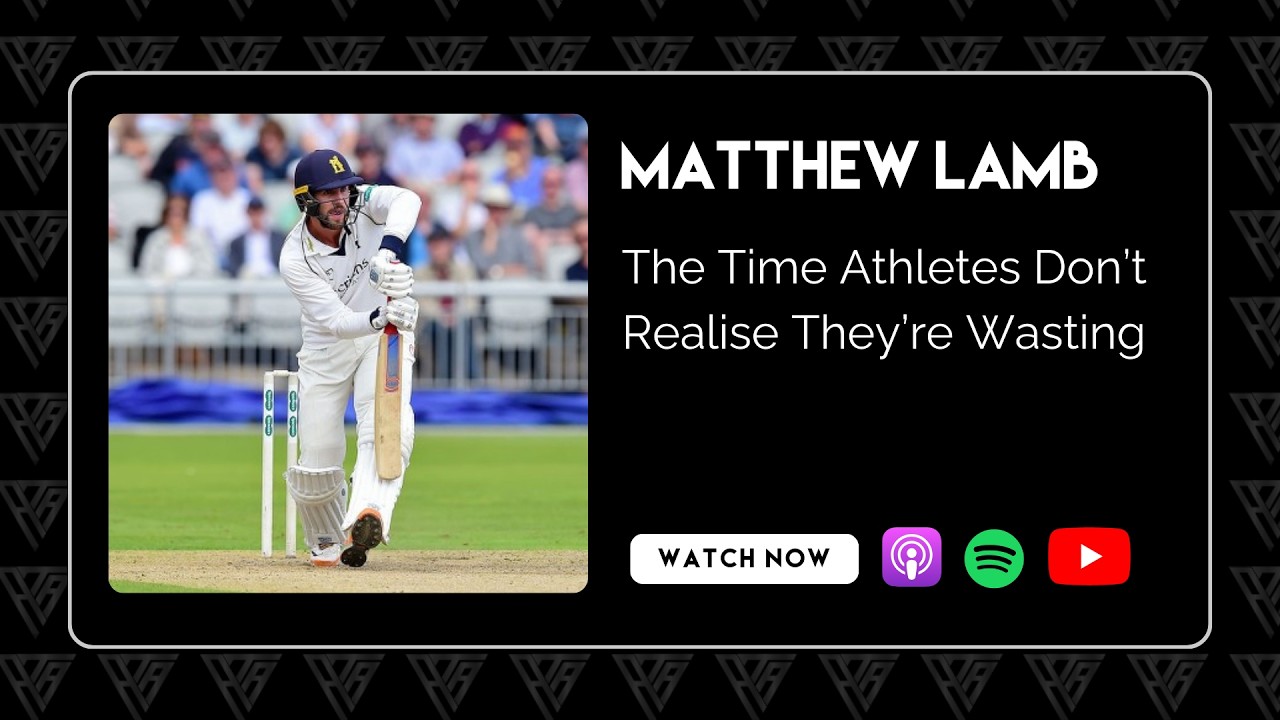 Matthew Lamb - The Time Athletes Don’t Realise They’re Wasting