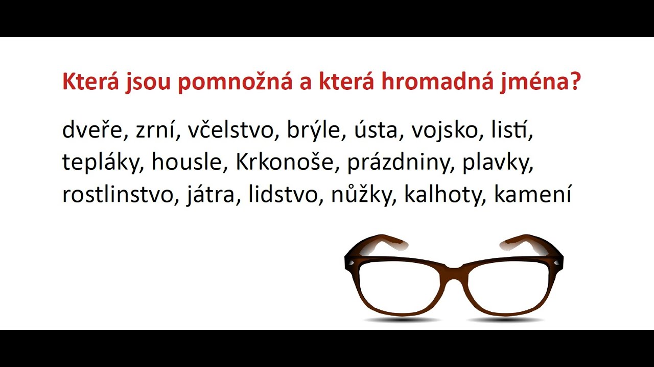 Pomnožná a hromadná podstatná jména