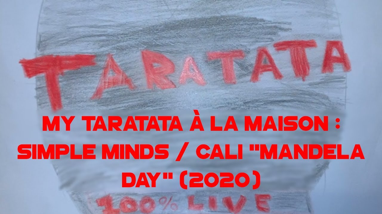 My Taratata À La Maison : Simple Minds / Cali "Mandela Day" (2020)